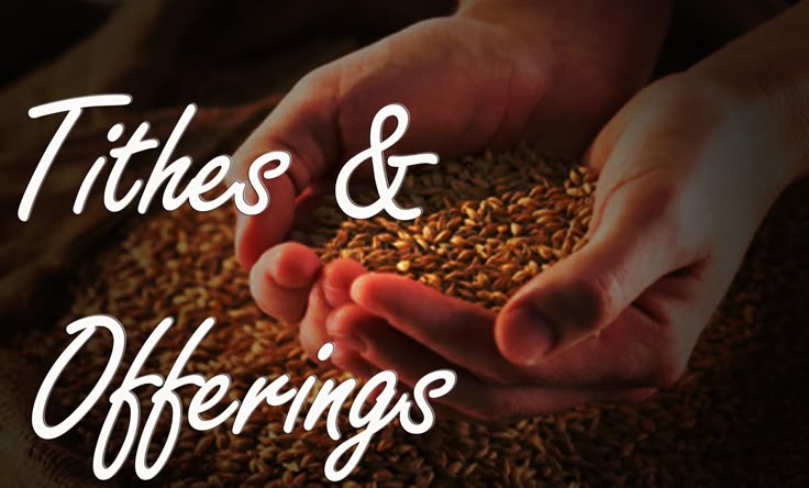 Tithes & Offerings